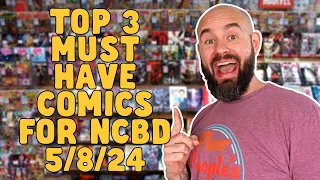 Must Have Comic Books for #NCBD 5/8/24 + GIVEAWAYS