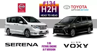 H2H #134 Nissan SERENA vs Toyota VOXY