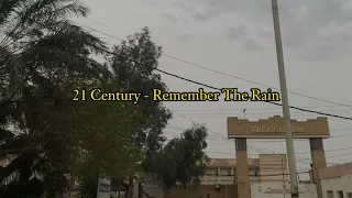 Remember The Rain by 21 Century | مترجمة