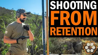 Shooting From Retention In Close Quarters