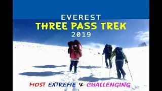 Three Passes Trek: Backpacking Nepal's toughest Everest-region hike NEPAL 2019 (Mongol pasang)