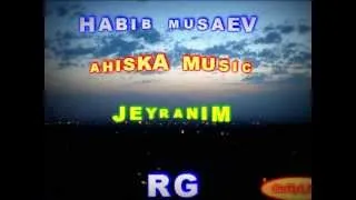 Habib-Agabek Musaevi-Jeyranim