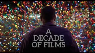 A decade of films