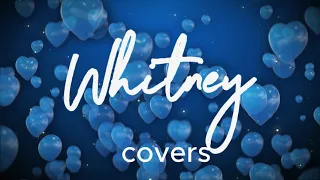 Soulful Whitney Houston Covers - Unforgettable Renditions
