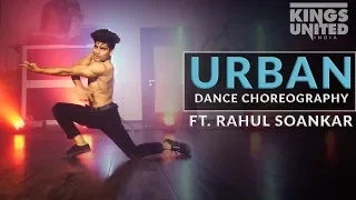 Kalank Title Track | Urban Dance Choreography | Rahul Soankar | The Kings