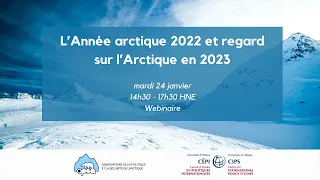 L’Année arctique 2022 et regard sur l’Arctique en 2023 - Panel 2