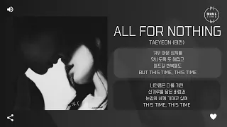 TAEYEON (태연) - All For Nothing [가사]