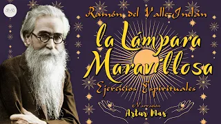 Ramón del Valle-Inclán - La Lámpara Maravillosa (Ejercicios Espirituales) [Audiolibro en Español]