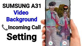 SUMSUNG A31 Video Background Incoming Call Setting Enable | SUMSUNG A31 Set Video Incoming Call |