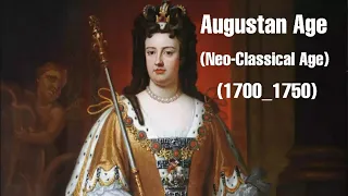 Augustan Age(Neo-Classical Age)||History of English literature:Augustan age||#literarytalks||