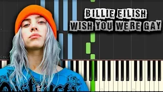 Billie Eilish - Wish You Were Gay - [Piano Tutorial] (Synthesia) (Download MIDI + PDF Scores)