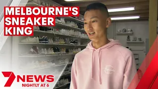 How a young Melbourne high-flyer is making millions out of the sneaker fad | 7NEWS