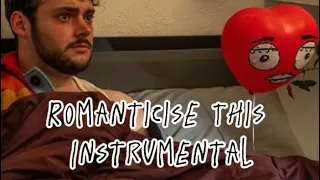 Romanticise this- instrumental version