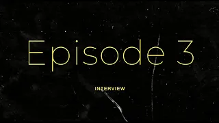 Rejection - Episode 3 "Interview"