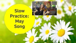 May Song Slow Practice Violin Suzuki Book 1