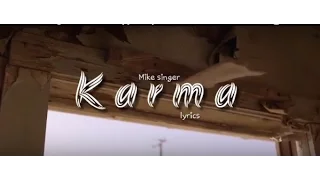Mike Singer KARMA (lyrics) - Annaxlife
