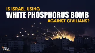 Did Israel Use White Phosphorus Bombs In Gaza? Are They Illegal? | The Quint