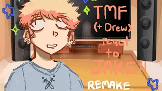 TMF (+Drew) react to Jake ‼️‼️|REMAKE| GCRV | -Philadelphia_Cheese-