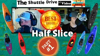 The Shuttle Drive | Episode #7 | Part 1 Best Half Slice "With Matt Wallin"