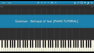 Goukisan - "Betrayal of fear" (PIANO)