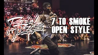 RADIKAL FORZE JAM 2019 | 7 TO SMOKE OPEN STYLE