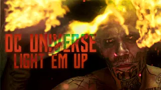 DC Universe | Light 'Em Up