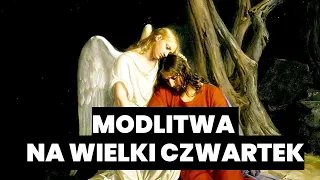 Modlitwa na Wielki Czwartek