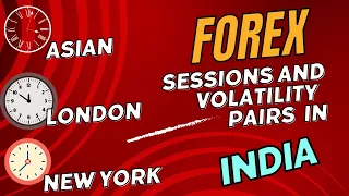 Forex Trading Sessions And Best Pairs To Trade  In Each Session In Hindi