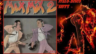 Mike Platinas & Javier Ussia - Max Mix 2 - 1986