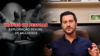 Série Debates - Tráfico de pessoas - Exploração sexual de mulheres - Prof. Dickson Cosseti