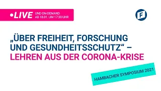 „Über Freiheit, Forschung und Gesundheitsschutz" - Lehren aus der Corona-Krise