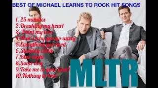 MICHAEL LEARNS TO ROCK GREATEST HITS SONGS 2022 - Best Of Michael Learns To Rock #mltr