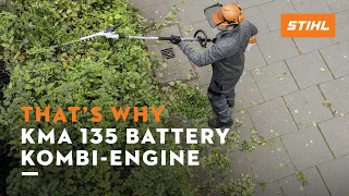 STIHL KMA 135 battery kombi-engine | That's why