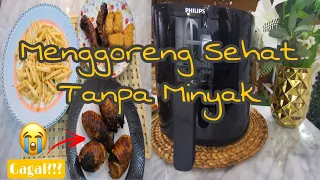 REVIEW AIR FRYER PHILIPS 9252/90 | MENGGORENG TANPA MINYAK PART#1