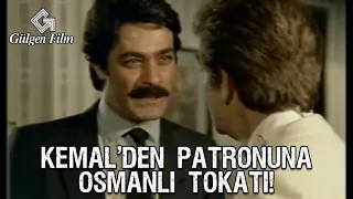 Bedel  - Kemal'den Patronuna Osmanlı Tokatı!