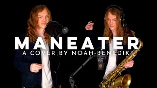 Maneater (Daryl Hall & John Oates) - Cover by Noah-Benedikt