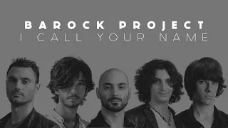 Barock Project - I Call Your Name