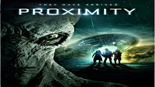 PROXIMITY | 2020 | UK Trailer 2 | Sci-Fi, Alien Abduction best movie