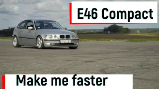 BMW E46 Compact - как сделать е46 быстрее. How to make your e46 faster.