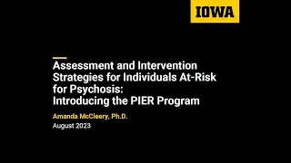 Assessment and Intervention Strategies for Individuals At Risk for Psychosis