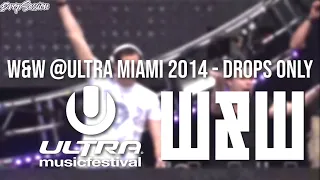 W&W @Ultra Miami 2014 - Drops Only