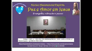 18/04/2024(5a.feira)-19h15 | Paz e Amor em Jesus | Evangelho, vibrações e passes