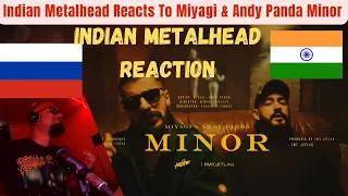 Miyagi & Andy Panda - Minor Reaction (Mood Video) | Indian Metalhead Reacts To Miyagi & Andy Panda