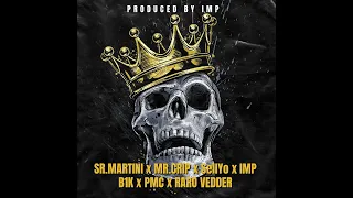 SR. MARTINI x MR. CRIP x SELLYO x IMP x B1K x PMC x RARO VEDDER - ОТ ПОКРИВА (PROD. BY IMP)