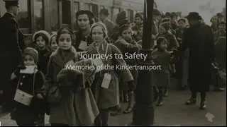 Journeys to Safety: Memories of the Kindertransport