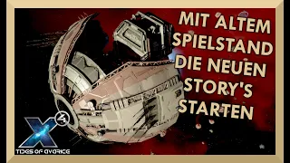 DLC STORY PLOT'S starten 🚀X4 FOUNDATIONS GEZEITEN DER HABGIER Let's Play Deutsch