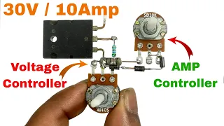 Simple Voltage And Amp Controller DIY, Make Adjustable Voltage Regulator Using Transistor