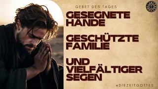 GEBET DES TAGES – SIEGESGEBET - @DIEZEITGOTTES