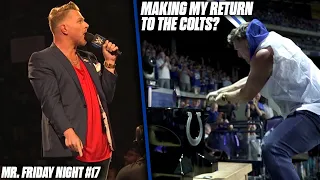 Pat McAfee Beats Covid, Makes His Return To The Indianapolis Colts? | Mr. Friday Night #17