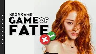 GAME OF FATE || KPOP GAME